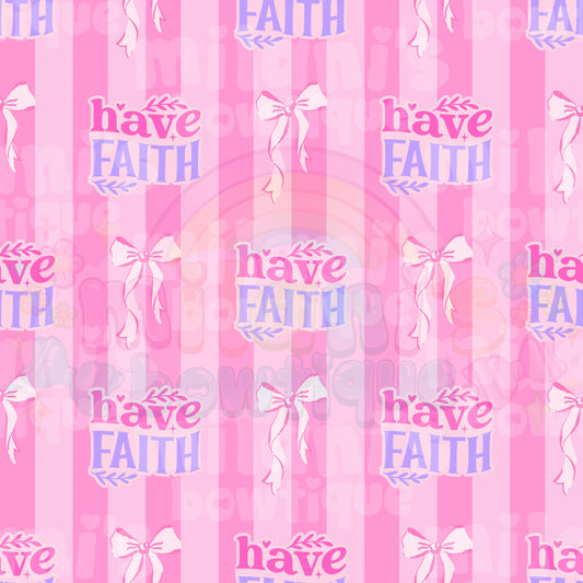 Have Faith